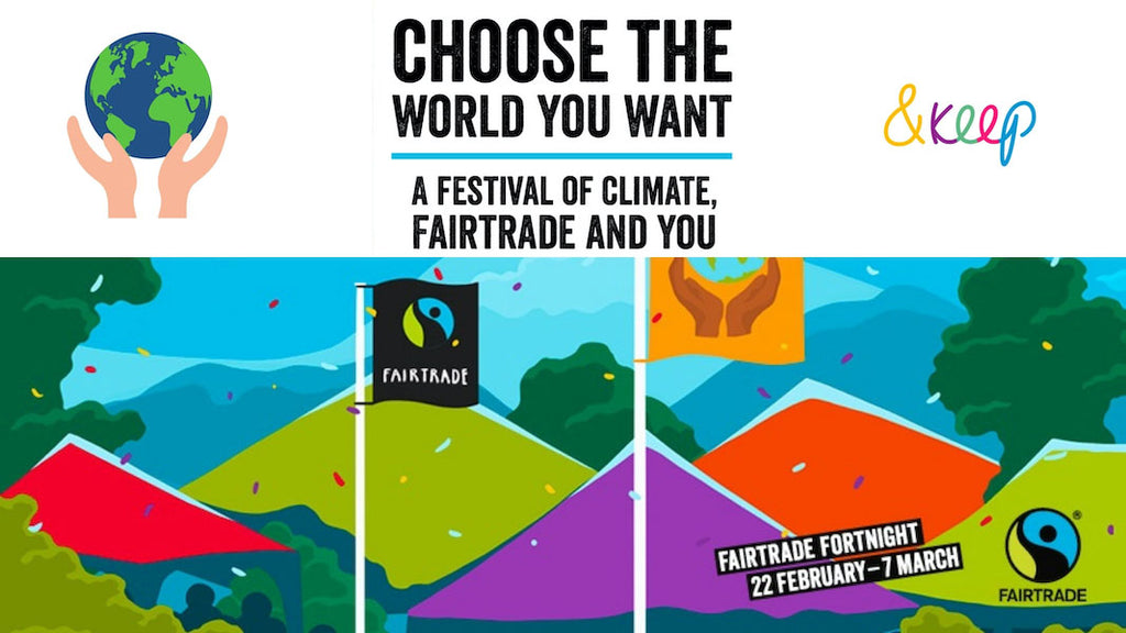Fairtrade Fortnight – Why is it Important?