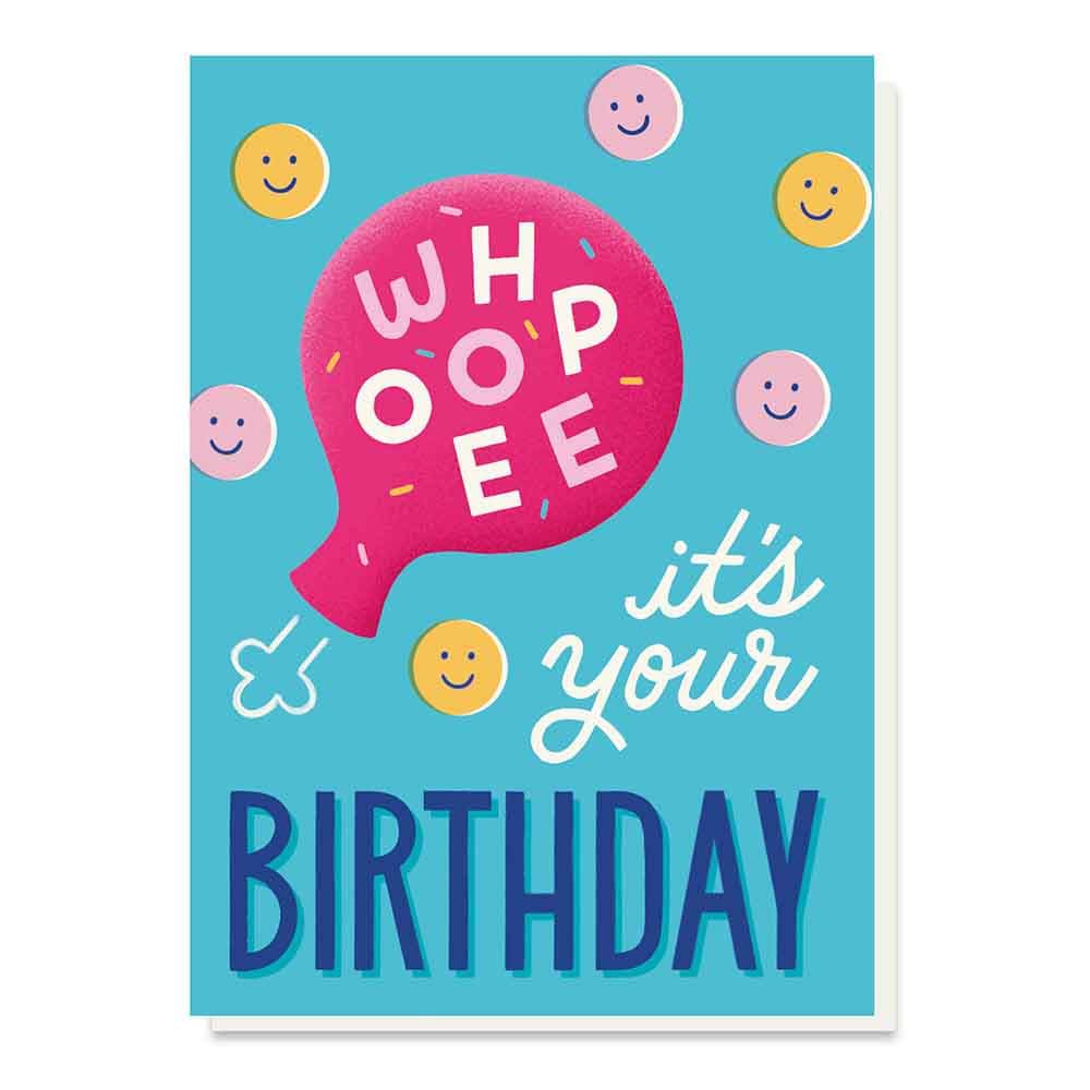 Whoopee It's Your Birthday Greetings Card Stormy Knight &Keep